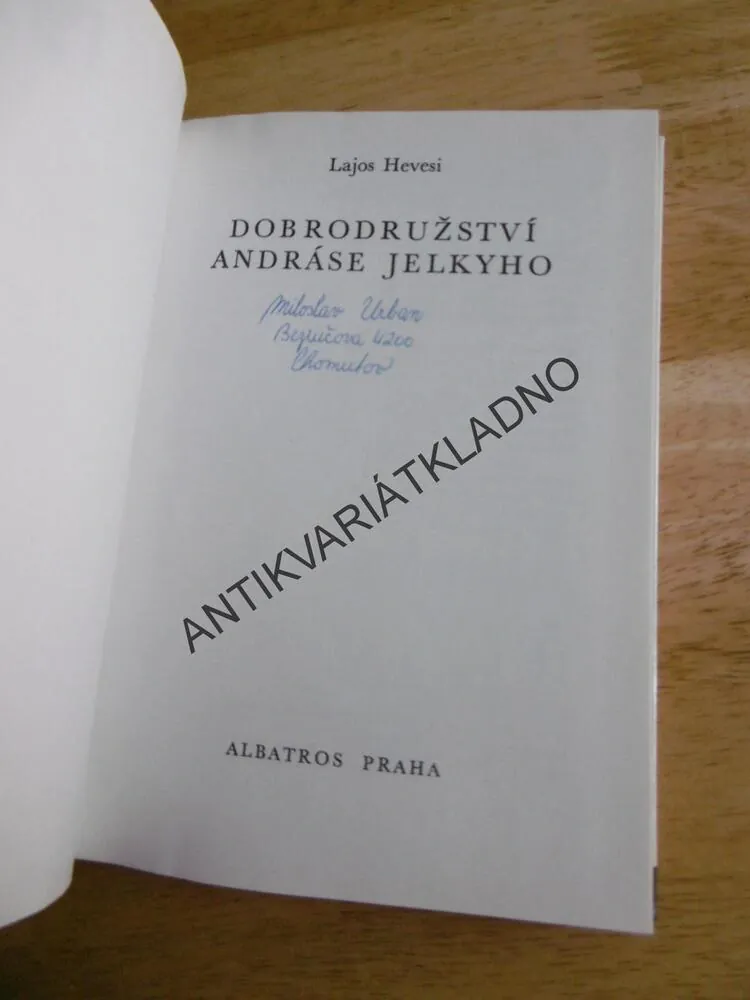 KOD 167 - DOBRODRUŽSTVÍ ANDRÁSE JELKYHO, LAJOS HEVESI, **an