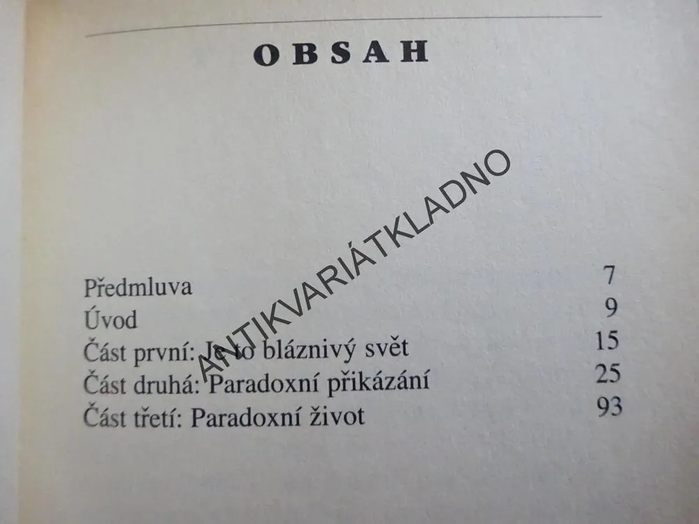 PARADOXNÍ PŘIKÁZÁNÍ, KENT M. KEITH, **an