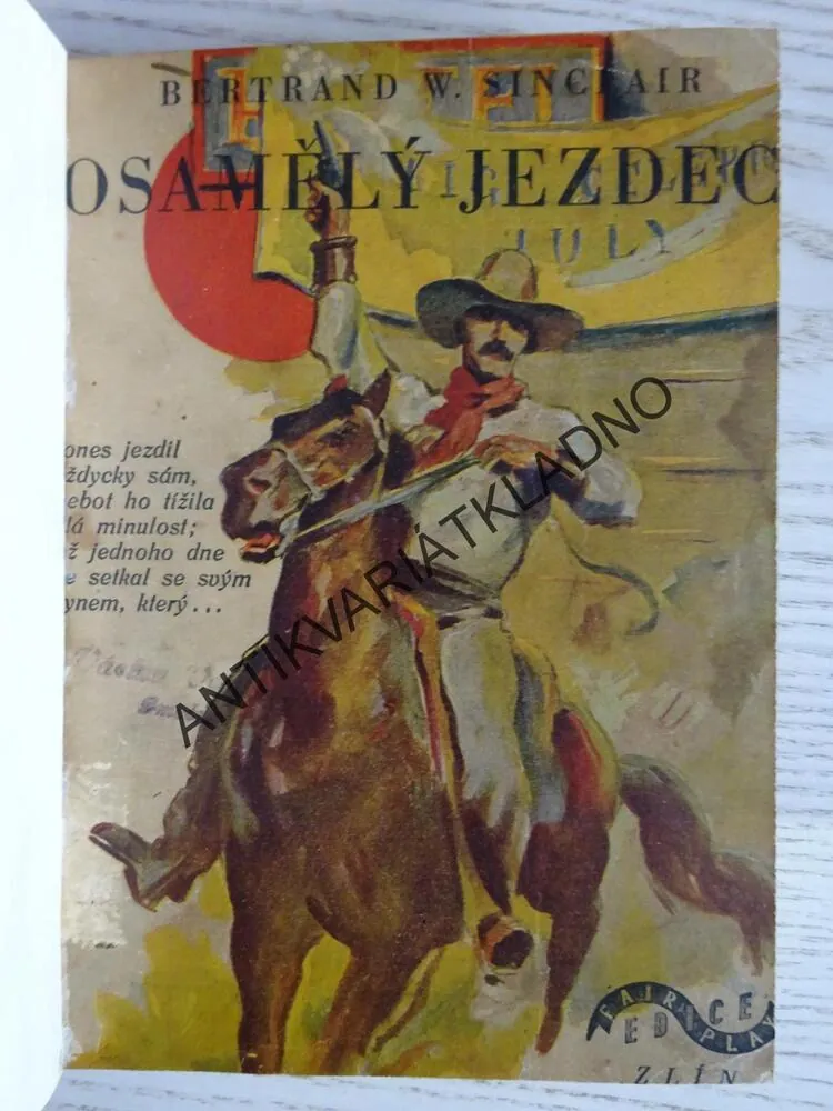 OSAMĚLÝ JEZDEC, BERTRAND W. SINCLAIR, **an