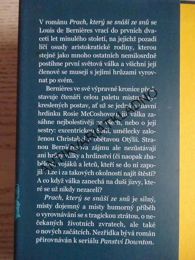 PRACH, KTERÝ SE SNÁŠÍ ZE SNŮ, LOUIS DE BERNIERES, **an