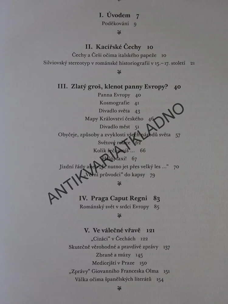 ČESKÉ ZEMĚ A JEJICH OBYVATELÉ OČIMA ROMÁNSKÉHO SVĚTA 16. - 17. STOLETÍ, JAROSLAVA KAŠPAROVÁ, **an