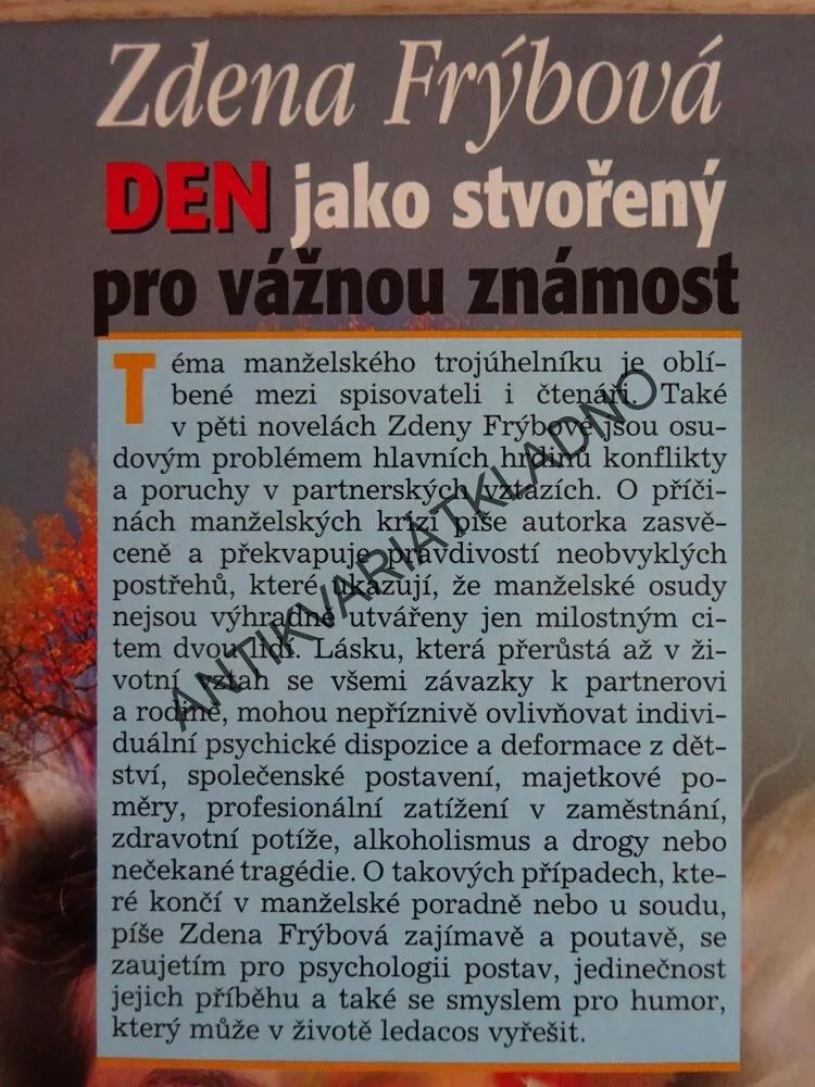 DEN JAKO STVOŘENÝ PRO VÁŽNOU ZNÁMOST, ZDENA FRÝBOVÁ, **an