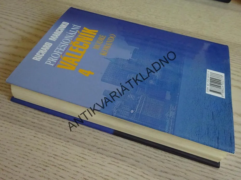 PROFESIONÁLNÍ VÁLEČNÍK, 4., MODRÉ KOMANDO, RICHARD MARCINKO,**an