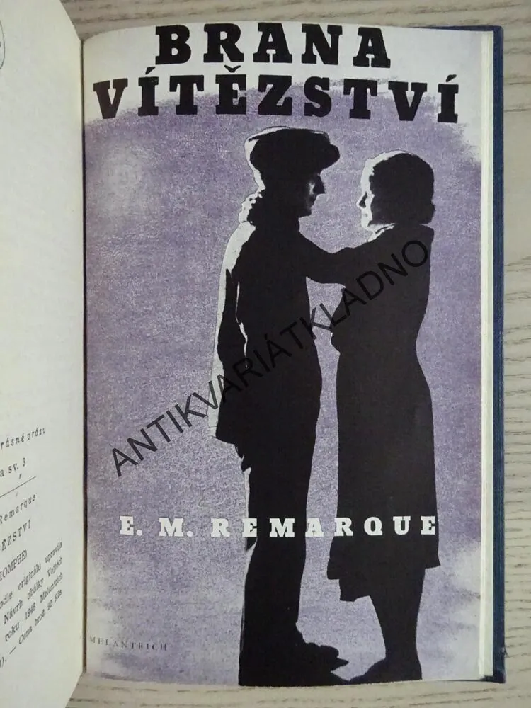 BRÁNA VÍTĚZSTVÍ, ERICH MARIA REMARQUE, **an