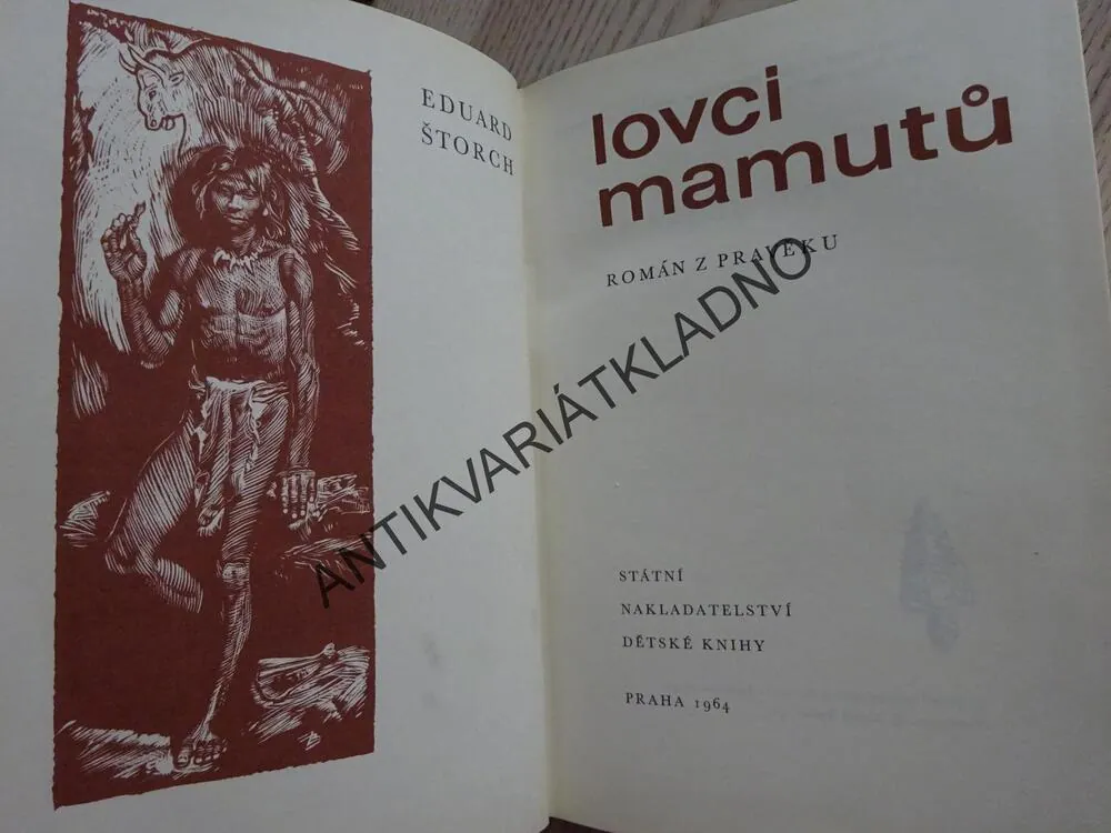 LOVCI MAMUTŮ, EDUARD ŠTORCH, BURIAN, **an