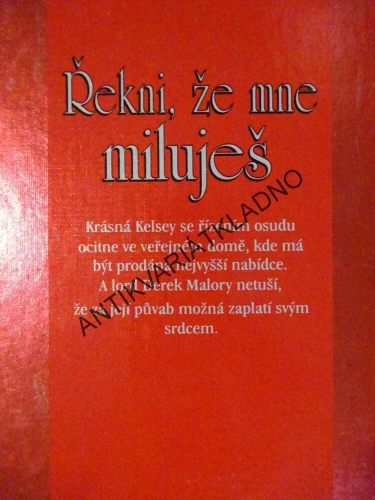 ŘEKNI, ŽE MNE MILUJEŠ, JOHANNA LINDSEYOVÁ, **an