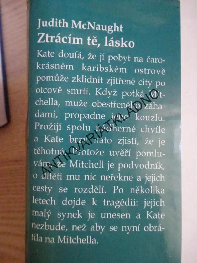 ZTRÁCÍM TĚ, LÁSKO, JUDITH MCNAUGHT, **an
