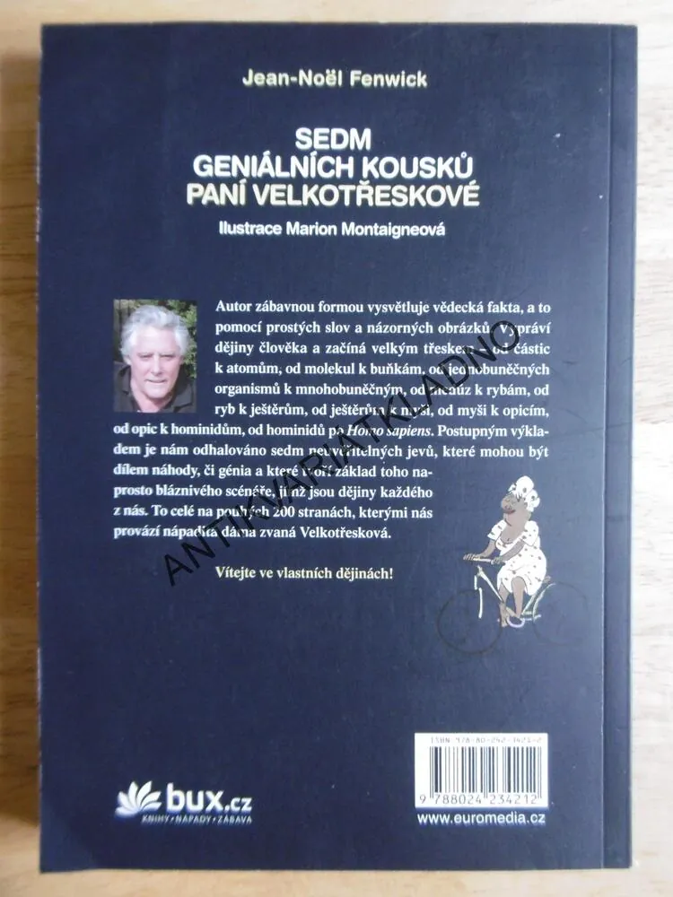 SEDM GENIÁLNÍCH KOUSKŮ PANÍ VELKOTŘESKOVÉ, JEAN-NOËL FENWICK, **an