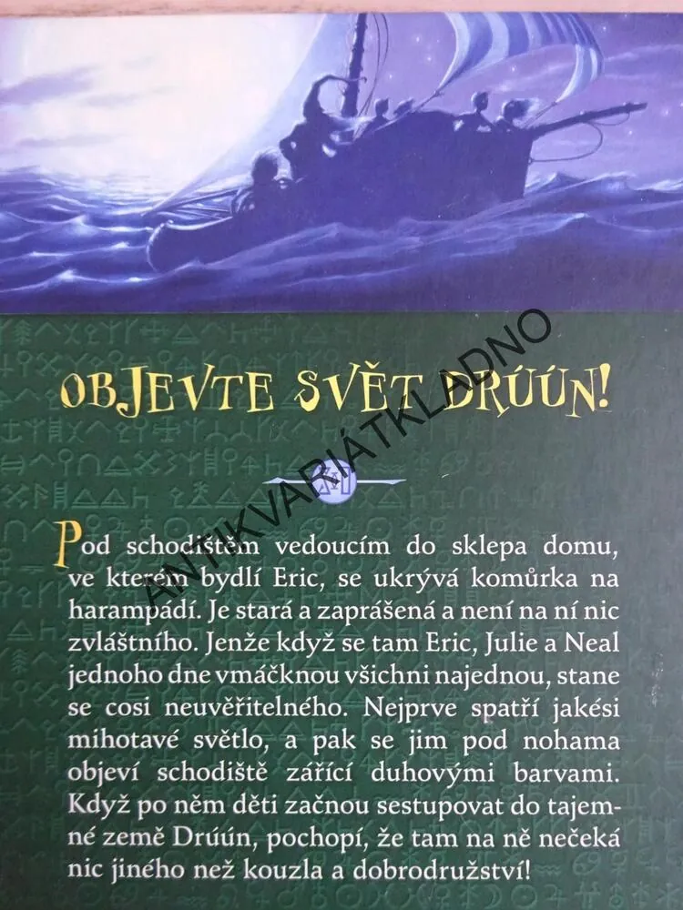 TAJEMSTVÍ ZEMĚ DRÚÚN, SKRYTÉ SCHODIŠTĚ A KOUZELNÝ KOBEREC, TONY ABBOTT, **an