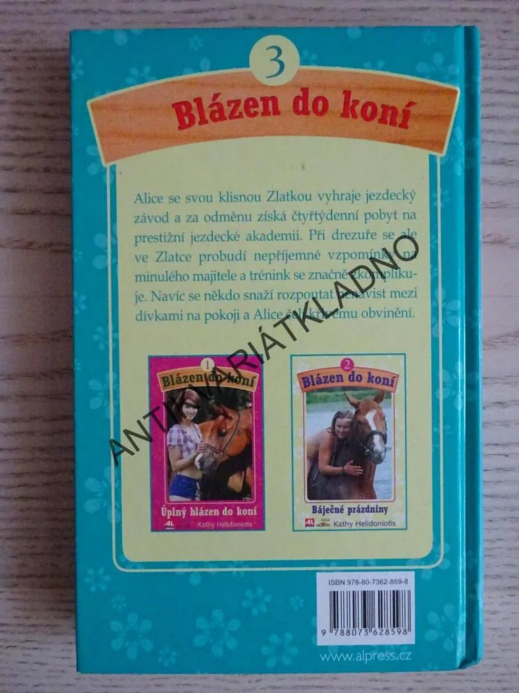 JEZDECKÁ AKADEMIE, BLÁZEN DO KONÍ 3, KATHY HELIDONIOTIS, **an