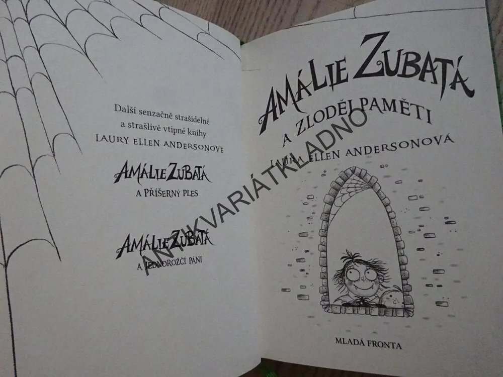 AMÁLIE ZUBATÁ A ZLODĚJ PAMĚTI, LAURA ELLEN ANDERSONOVÁ, **an