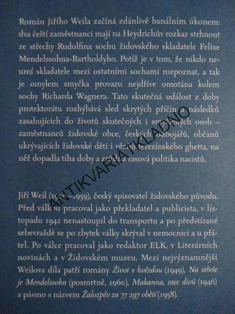 NA STŘEŠE JE MENDELSSOHN, JIŘÍ WEIL, **an