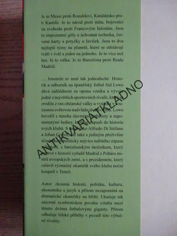 LÁSKA A NENÁVIST V LA LIZE, EL CLÁSICO, SID LOWE, **an
