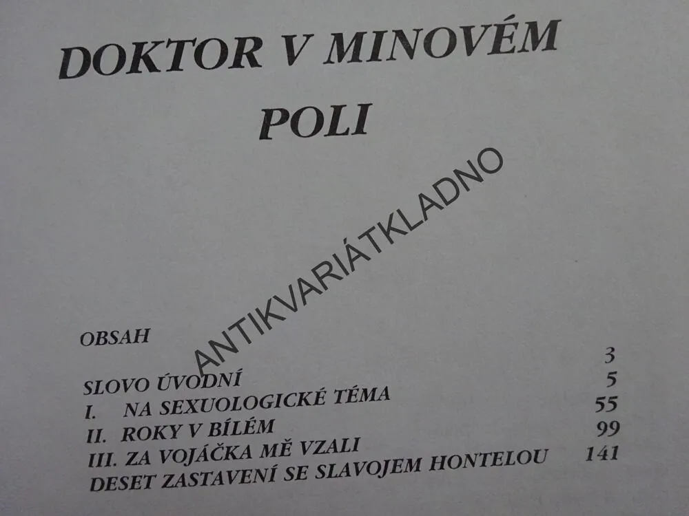 DOKTOR V MINOVÉM POLI, SLAVOJ HONTELA, **an