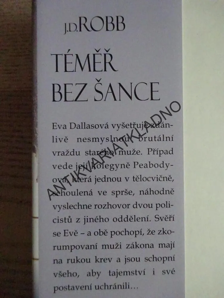 TÉMĚŘ BEZ ŠANCE, NORA ROBERTS JAKO J. D. ROBB A DALŠÍ, **an