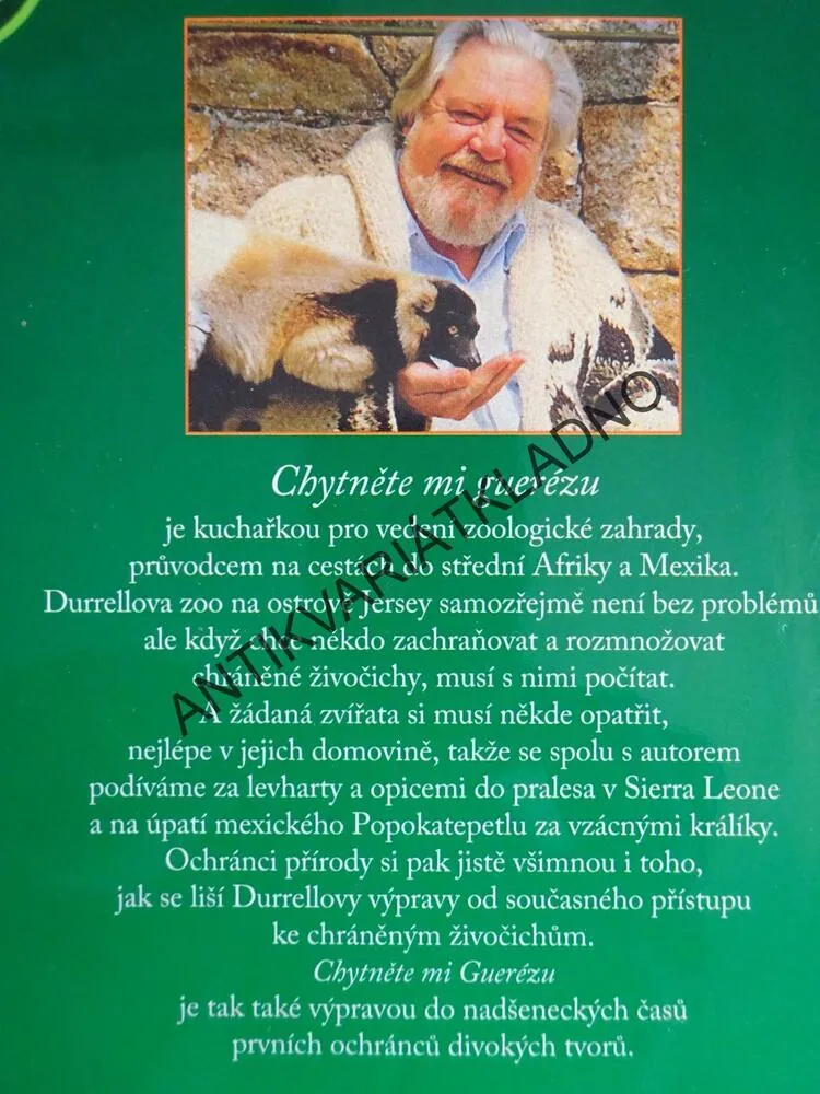 CHYTNĚTE MI GUERÉZU, GERALD DURRELL, **an