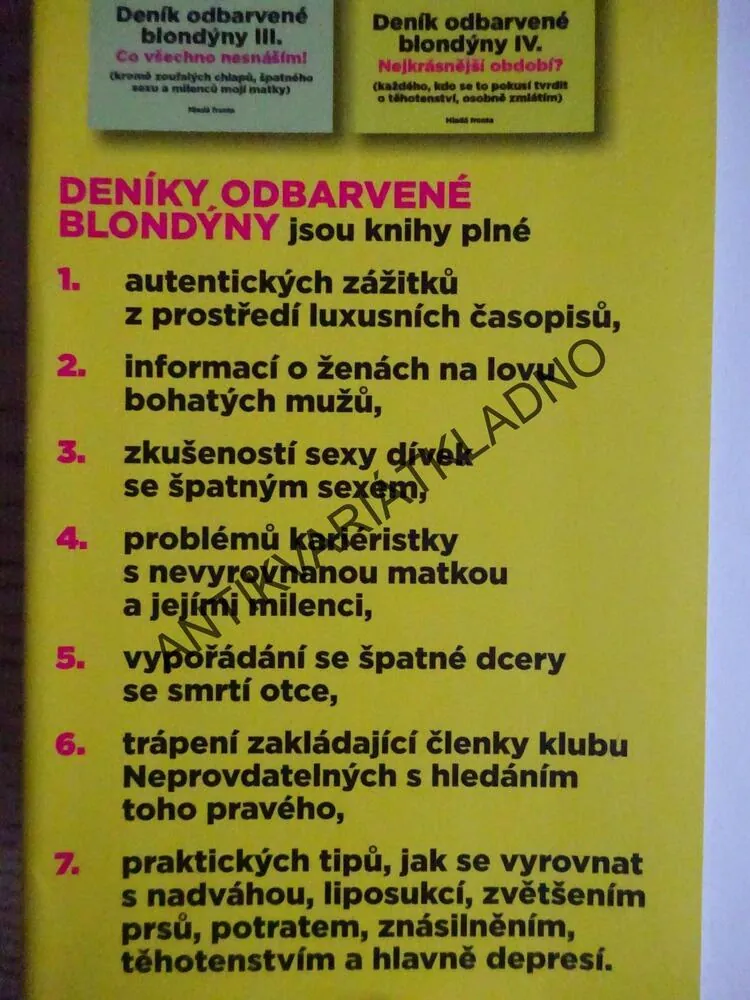 DENÍK ODBARVENÉ BLONDÝNY IV., NEJKRÁSNĚJŠÍ OBDOBÍ?, BOŽENA SVÁROVSKÁ, **an