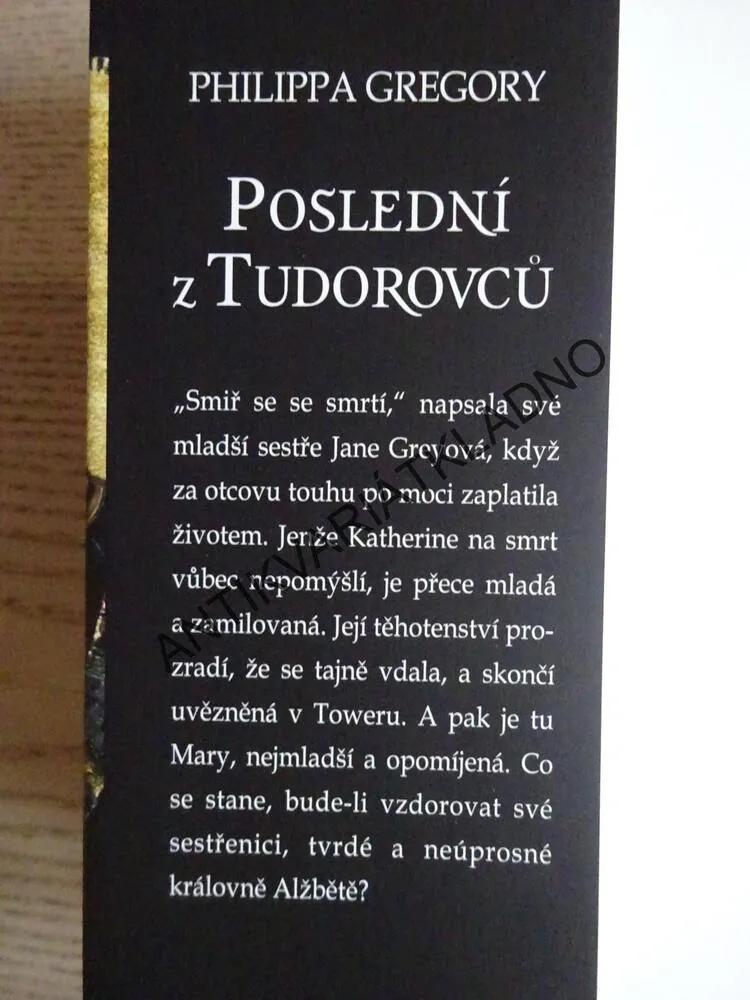 POSLEDNÍ Z TUDOROVCŮ, PHILIPPA GREGORY, **an