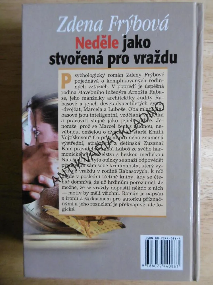 NEDĚLE JAKO STVOŘENÁ PRO VRAŽDU, ZDENA FRÝBOVÁ, **an
