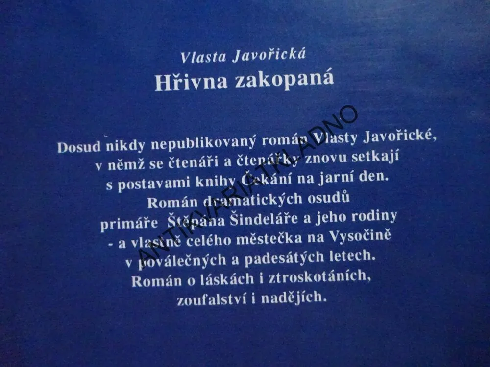 HŘIVNA ZAKOPANÁ, VLASTA JAVOŘICKÁ, **an