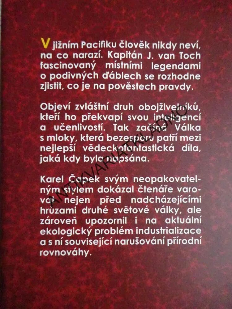 VÁLKA S MLOKY, KAREL ČAPEK, **an