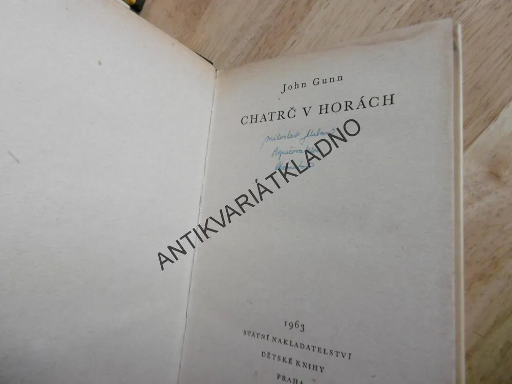 KOD 63 - CHATRČ V HORÁCH, JOHN GUNN , **an
