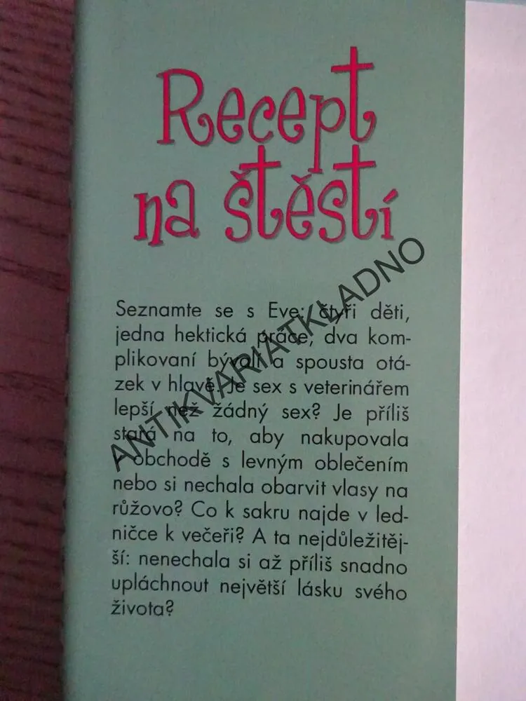 RECEPT NA ŠTĚSTÍ, CARMEN REIDOVÁ, **an