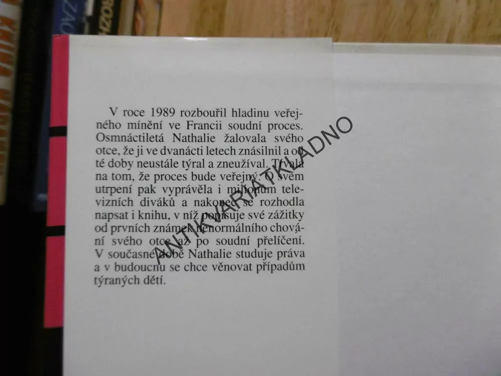 BYLO MI DVANÁCT LET..., ZNEUŽÍVANÁ VLASTNÍ OTCEM, SCHWEIGHOFFEROVÁ