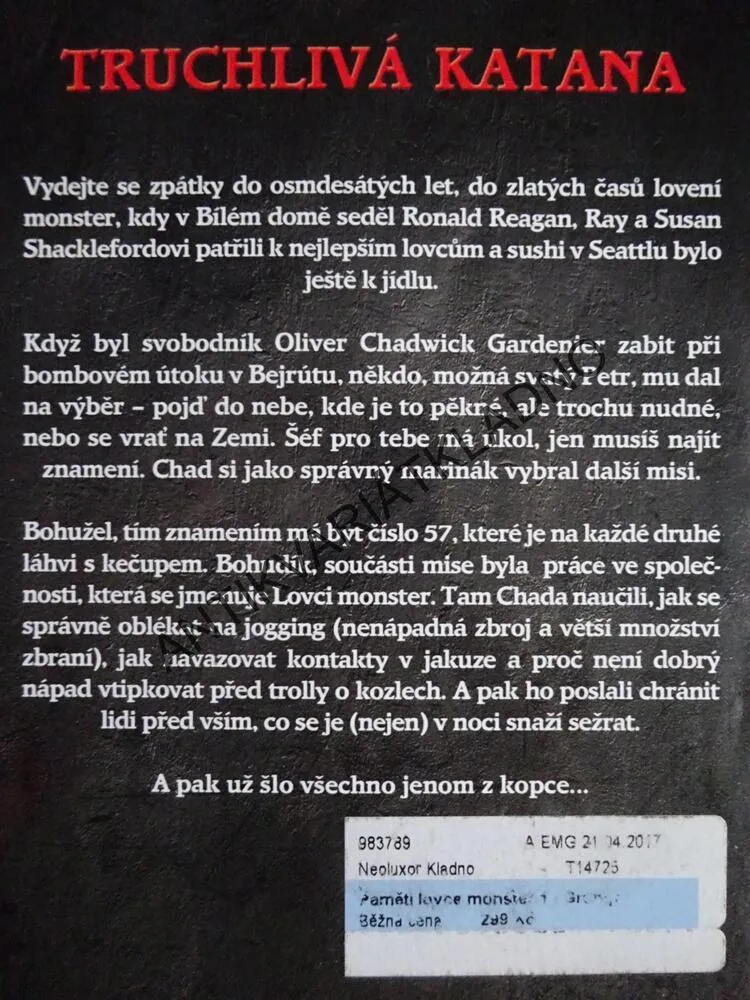 PAMĚTI LOVCE MONSTER, GRUNGE, LARRY CORREIA, **an