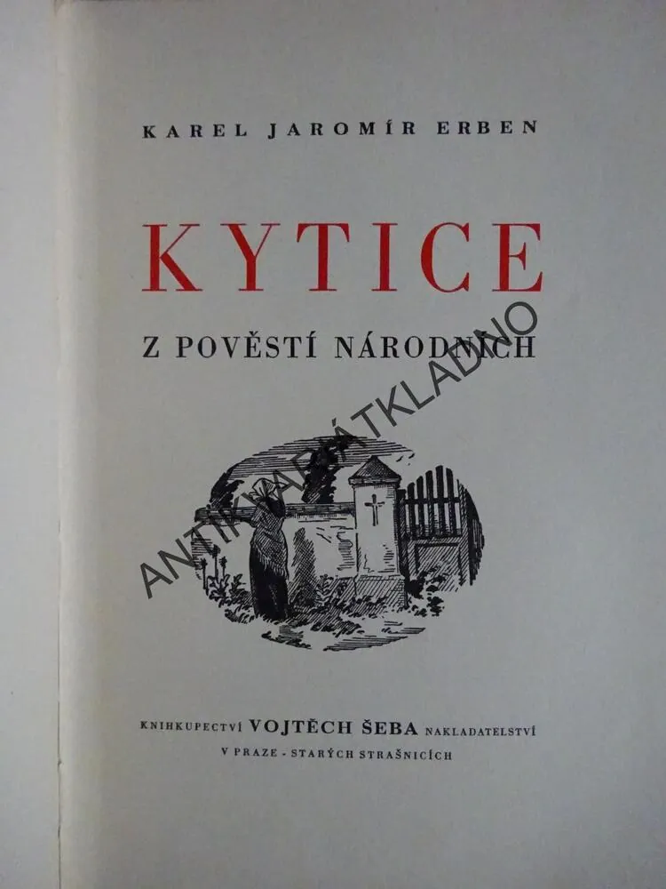 KYTICE, KAREL JAROMÍR ERBEN, **an 