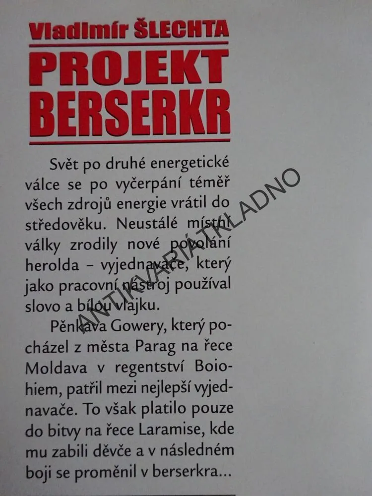 PROJEKT BERSERKR, VLADIMÍR ŠLECHTA, **an