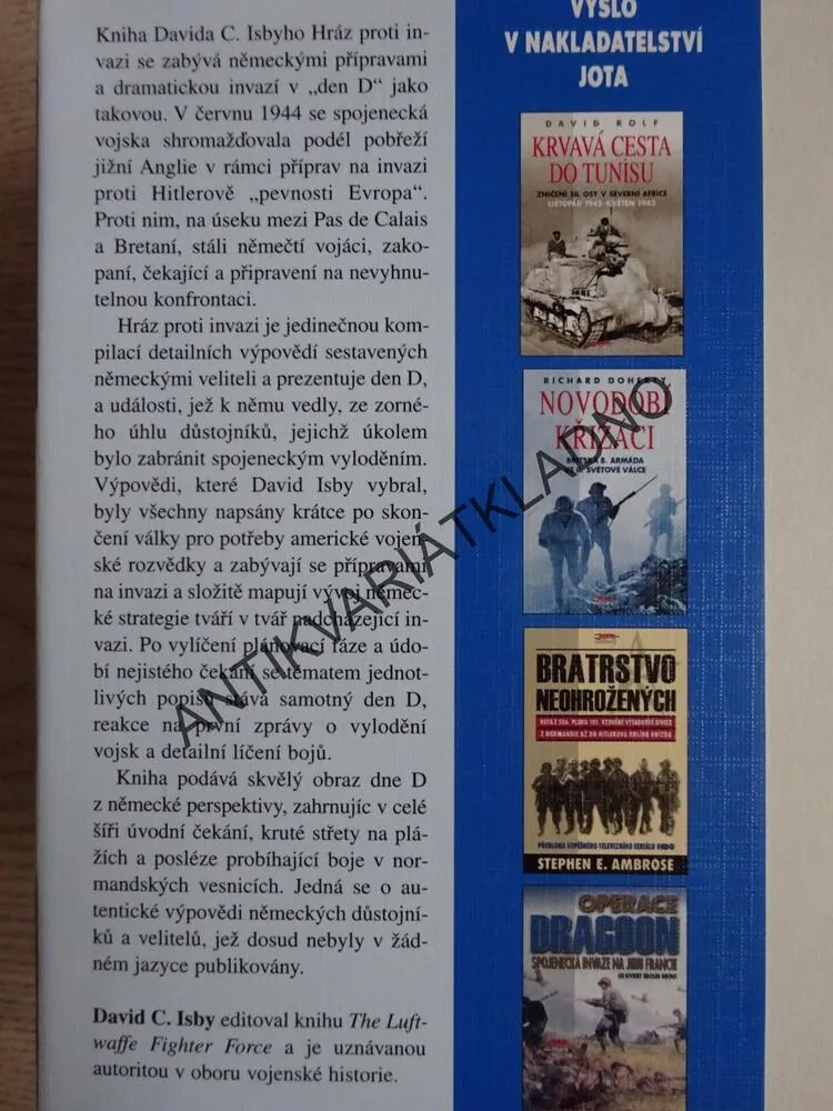 HRÁZ PROTI INVAZI, NĚMECKÁ ARMÁDA V DEN D, DAVID C. ISBY, **an