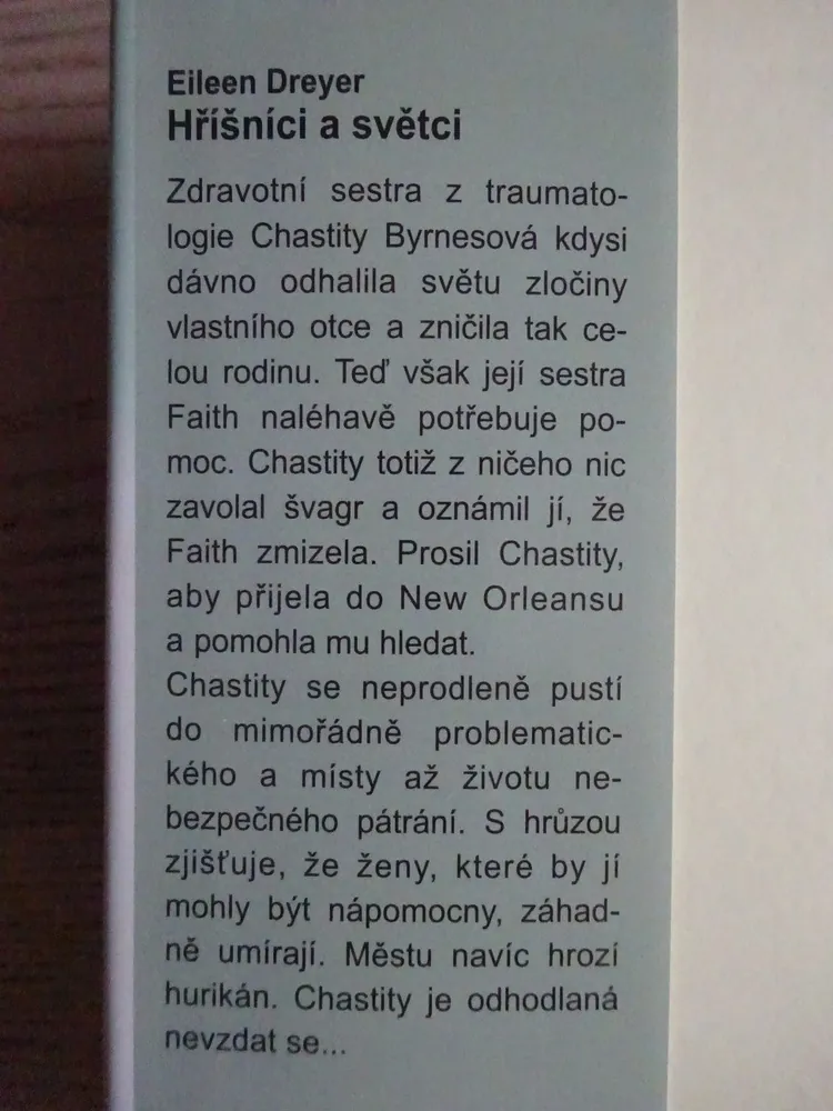 HŘÍŠNÍCI A SVĚTCI, EILEEN DREYER, **an
