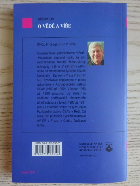 O VĚDĚ A VÍŘE, JIŘÍ GRYGAR, **an