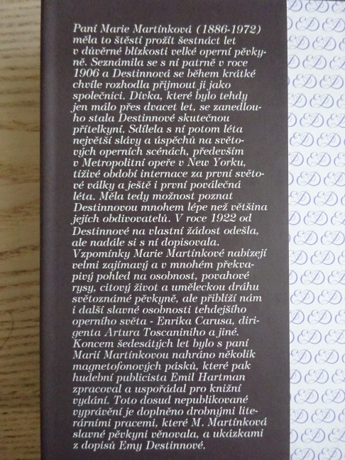 KRÁLOVNA ZPĚVU, EMA DESTINNOVÁ VE VZPOMÍNKÁCH MARIE MARTÍNKOVÉ, EMIL HARTMAN, **an
