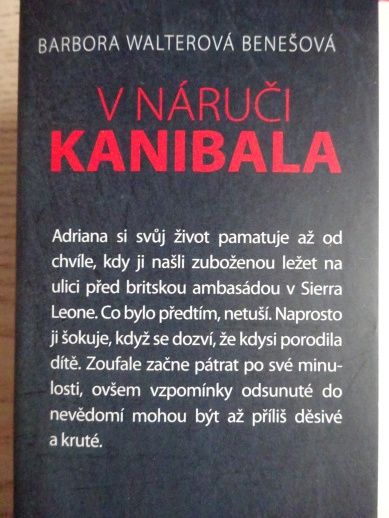 V NÁRUČÍ KANIBALA, BARBORA WALTEROVÁ BENEŠOVÁ, **an
