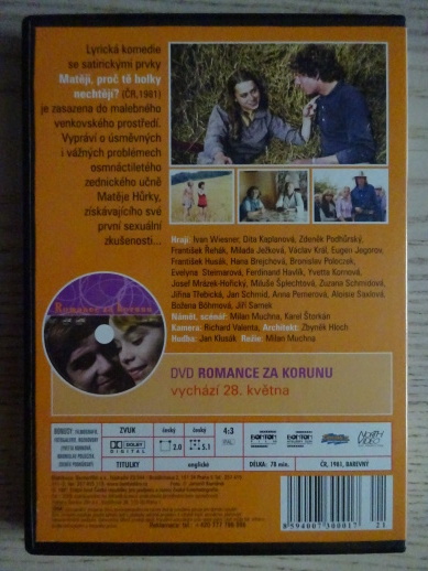 MATĚJI, PROČ TĚ HOLKY NECHTĚJÍ?, DVD FILM