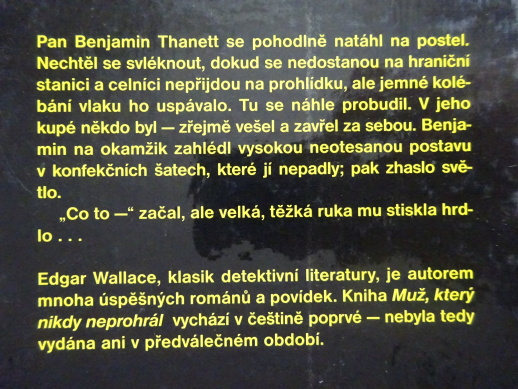 MUŽ, KTERÝ NIKDY NEPROHRÁL, EDGAR WALLACE, **an