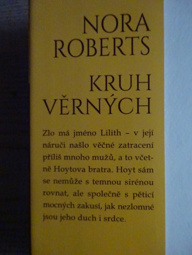 KRUH VĚRNÝCH, NORA ROBERTSOVÁ, **an