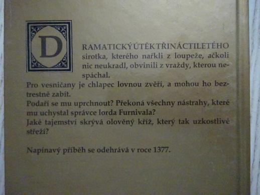 VLČÍ HLAVA ANEB TAJMESTVÍ OLOVNĚNÉHO KŘÍŽE, DÁVNÝ PŘÍBĚH VYPRÁVÍ AVI, **an
