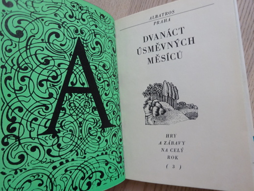 DVANÁCT USMĚVAVÝCH MĚSÍCŮ, HRY A ZÁBAVY NA CELÝ ROK, **an