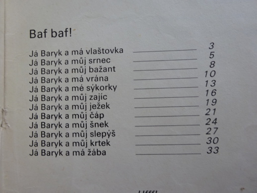 JÁ BARYK, FRANTIŠEK NEPIL, HELENA ZMATLÍKOVÁ, **an