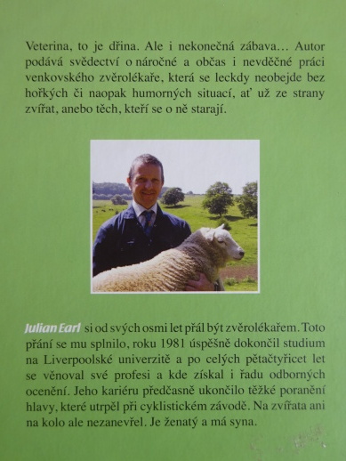 KRÁVA NA STROMĚ, NEUVĚŘITELNÉ HISTORKY ZE ŽIVOTA ZVĚROLÉKAŘE, JULIAN EARL, **an