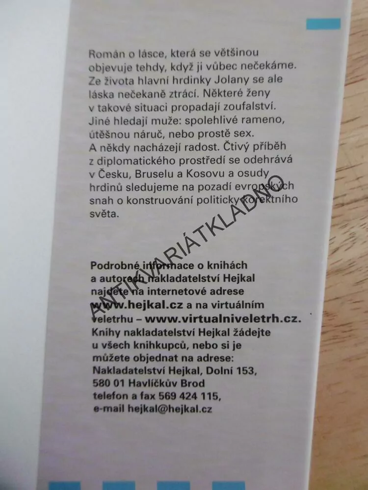 DŮKAZY JEJÍHO ŽIVOTA, MARKÉTA HEJKALOVÁ, **an
