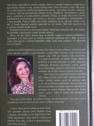 O SVÉM ŽIVOTĚ SI ROZHODUJEME SAMI, MIROSLAVA HOLOUBKOVÁ, **an