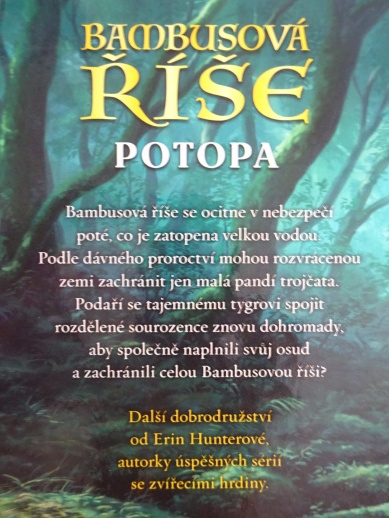 BAMBUSOVÁ ŘÍŠE, POTOPA, ERIN HUNTEROVÁ, **an