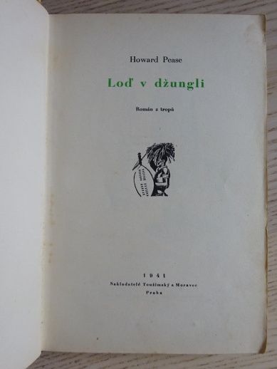 LOĎ V DŽUNGLI, HOWARD PEASE, ZDENĚK BURIAN, 1941, **an