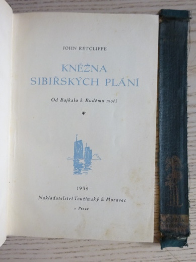KNĚŽNA SIBIŘSKÝCH PLÁNÍ, JOHN RETCLIFFE, ZDENĚK BURIAN, 1934!, **an