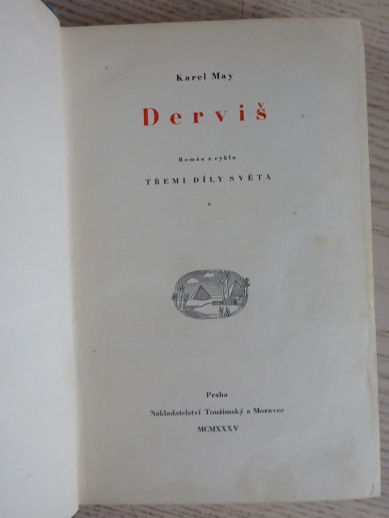 DERVIŠ, TŘEMI DÍLY SVĚTA, KAREL MAY, **an