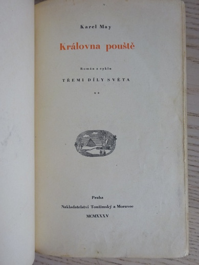 KRÁLOVNA POUŠTĚ, TŘEMI DÍLY SVĚTA, KAREL MAY, **an